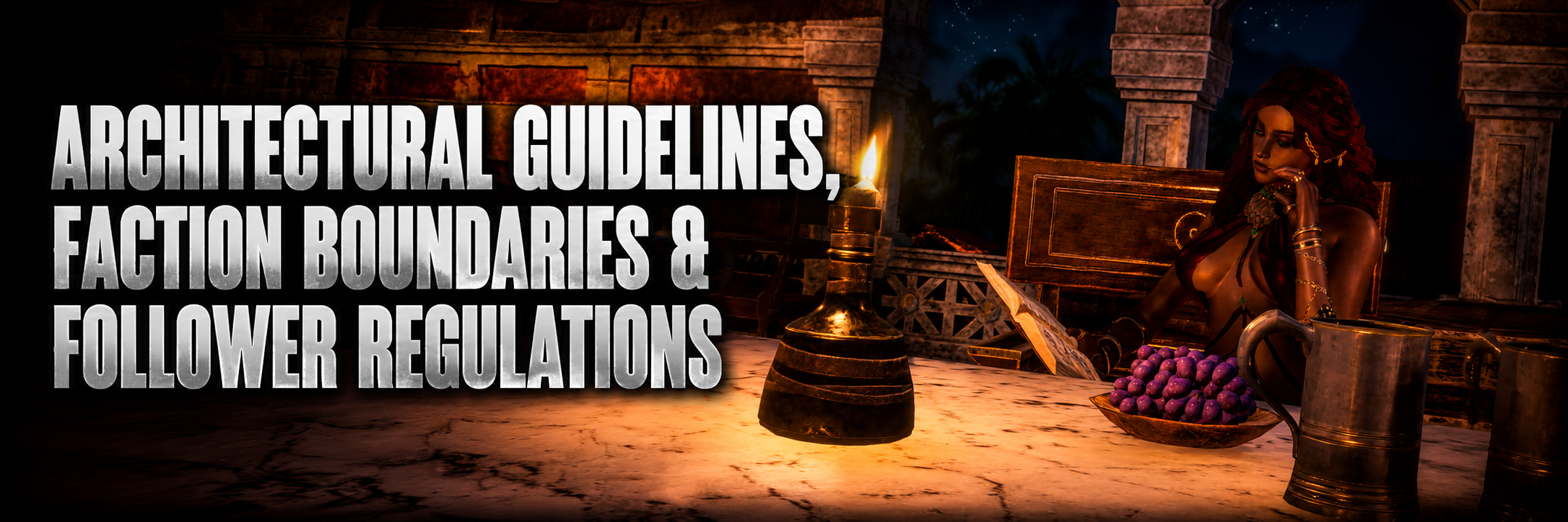 Architectural Guidelines, Faction Boundaries & Follower Regulations