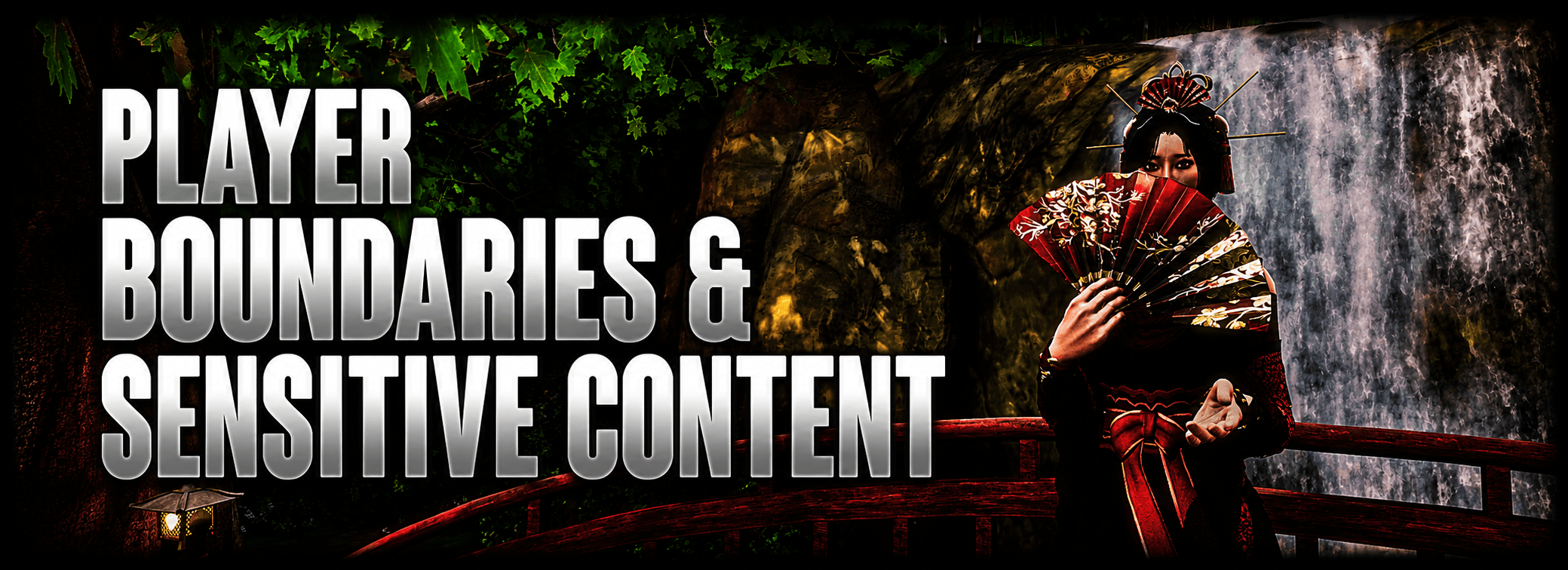 ~ BOOK IV — Player Boundaries & Sensitive Content
