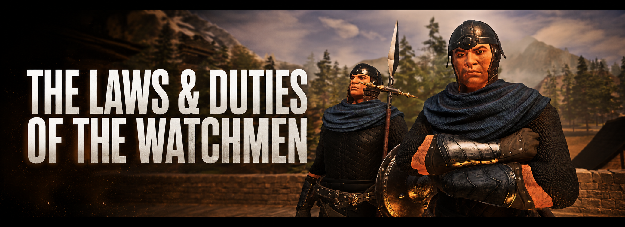 The Laws & Duties of the Watchmen