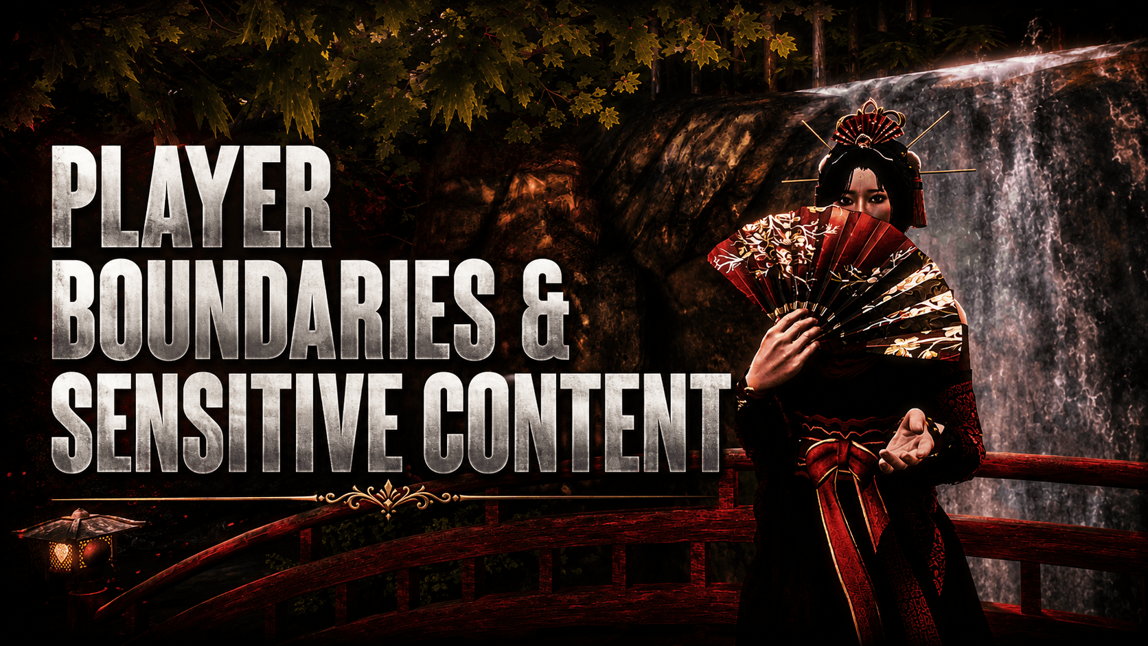 BOOK VII — Player Boundaries & Sensitive Content